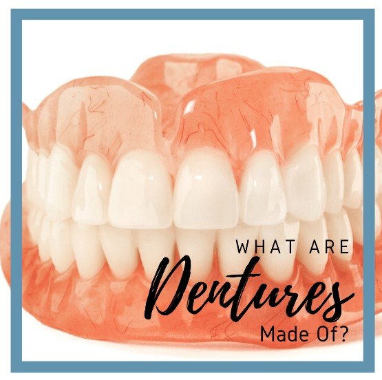 What are Dentures Made of